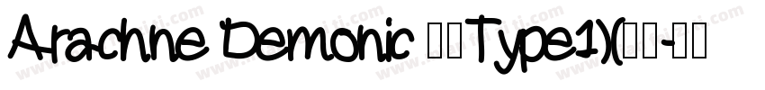 Arachne Demonic 常规Type1)(西方字体转换